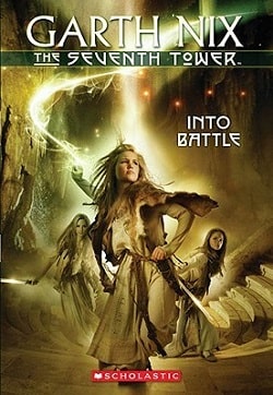 Into Battle (The Seventh Tower 5)