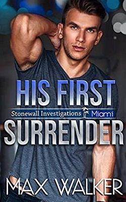 His First Surrender (Stonewall Investigations Miami 3)