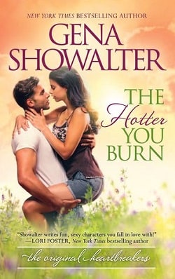 The Hotter You Burn (The Original Heartbreakers 2)