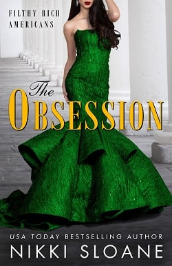 The Obsession (Filthy Rich Americans 2)