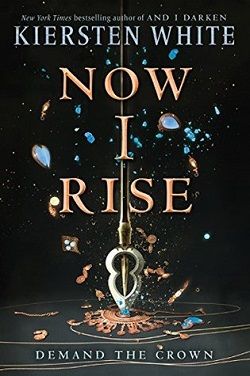 Now I Rise (The Conqueror's Saga 2)