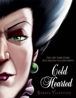 Cold Hearted (Villains 8)