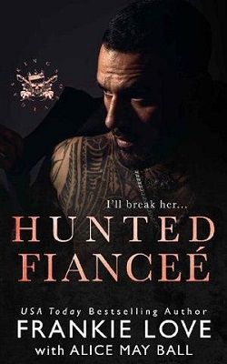 Hunted Fiancee: A Dark Mafia Romance