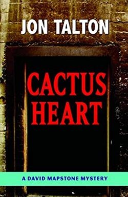 Cactus Heart (David Mapstone Mystery 5)