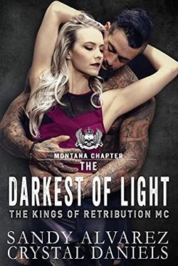 The Darkest Of Light (The Kings of Retribution MC)