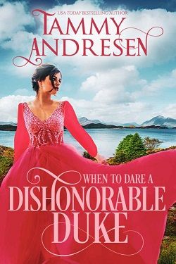 When to Dare a Dishonorable Duke (Romancing the Rake 7)