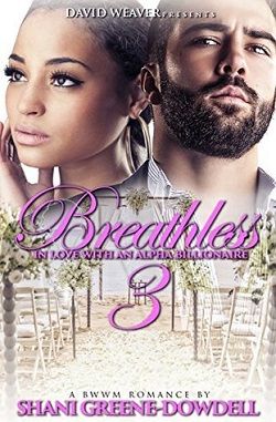 Breathless 3: In Love With an Alpha Billionaire (Breathless 3)