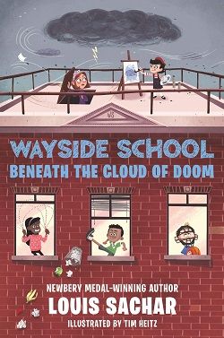 Wayside School Beneath the Cloud of Doom (Wayside School 4)