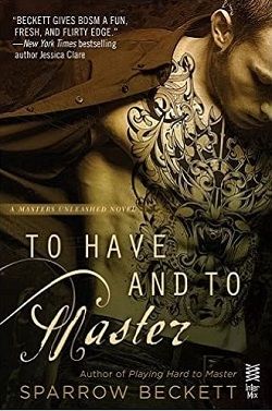 To Have and to Master (Masters Unleashed 3)