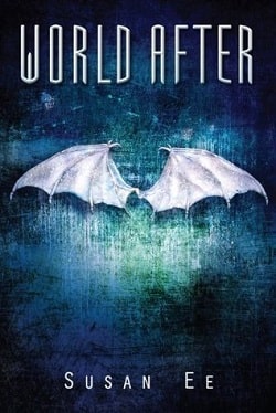 World After (Penryn &amp; the End of Days 2)