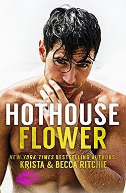 Hothouse Flower (Calloway Sisters 2)