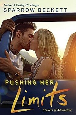 Pushing Her Limits (Masters of Adrenaline 3)
