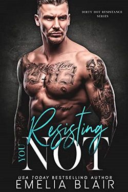 Resisting You Not (Dirty Hot Resistance 5)