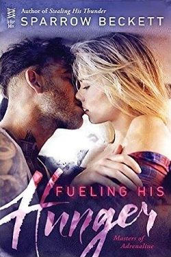 Fueling His Hunger (Masters of Adrenaline 2)