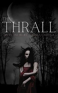 The Thrall (Seven Sins MC 3)