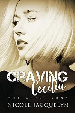 Craving Cecilia (The Aces' Sons 6)