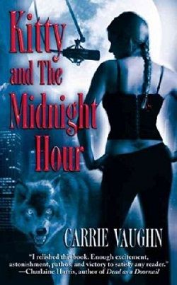 Kitty and the Midnight Hour (Kitty Norville 1)