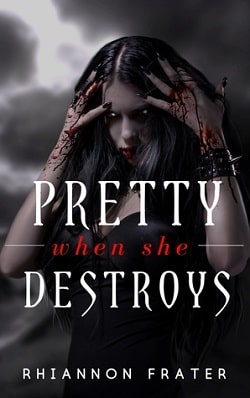 Pretty When She Destroys (Pretty When She Dies 3)