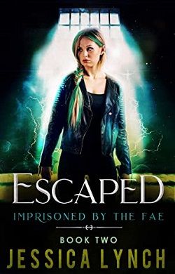 Escaped (Imprisoned by the Fae 2)