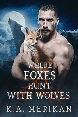 Where Foxes Hunt with Wolves (Folk Lore 2)