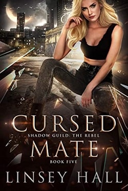 Cursed Mate (Shadow Guild: The Rebel 5)