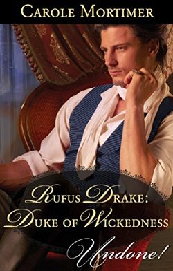 Rufus Drake: Duke of Wickedness (Dangerous Dukes 4)