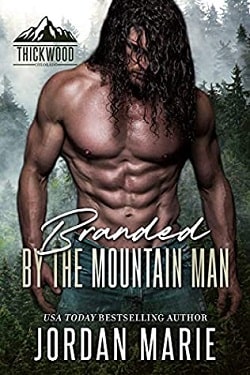 Branded By The Mountain Man (Thickwood CO)
