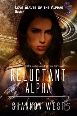 Reluctant Alpha (Love Slaves of the Alphas 4)