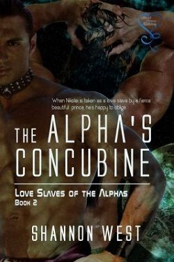 The Alphas Concubine (Love Slaves of the Alphas 2)