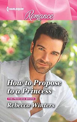 How To Propose To A Princess (The Princess Brides 3)