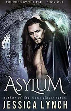 Asylum (Touched by the Fae 1)