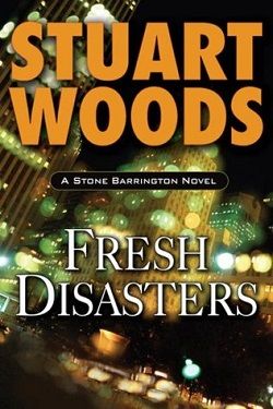 Fresh Disasters (Stone Barrington 13)