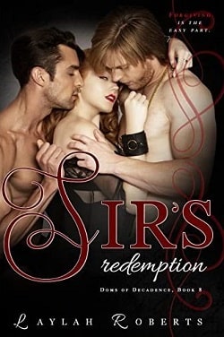 Sir's Redemption (Doms of Decadence 8)