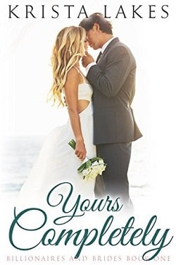 Yours Completely (Billionaires and Brides 1)
