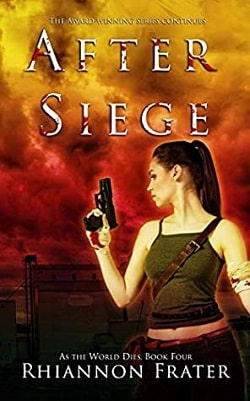 After Siege (As the World Dies 4)