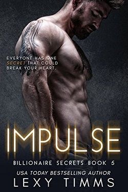Impulse (Billionaire Secrets 5)