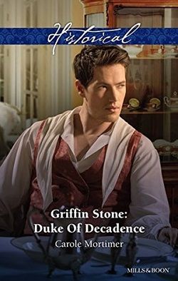 Griffin Stone: Duke of Decadence (Dangerous Dukes 5)
