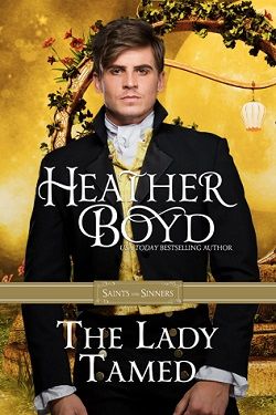The Lady Tamed (Saints and Sinners 4)