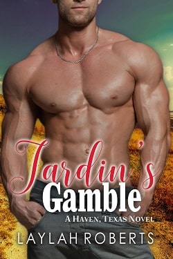 Jardin's Gamble (Haven, Texas 9)