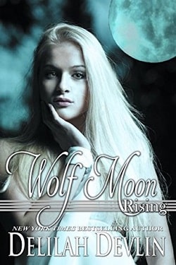 Wolf Moon Rising (Beaux R&#234;ve Coven 3)