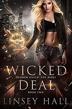 Wicked Deal (Shadow Guild: The Rebel 2)