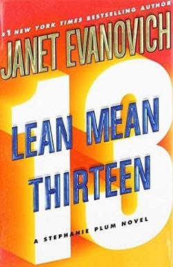Lean Mean Thirteen (Stephanie Plum 13)