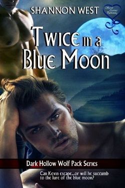 Twice in a Blue Moon (Dark Hollow Wolf Pack 8)