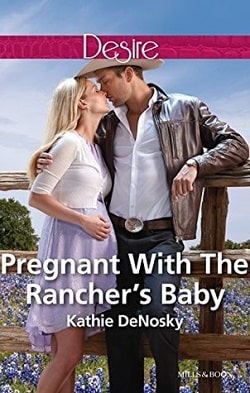 Pregnant with the Rancher's Baby: Reclaimed by the Rancher