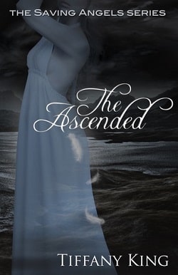 The Ascended (The Saving Angels 3)