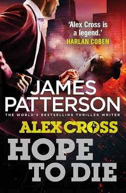 Hope to Die (Alex Cross 22)