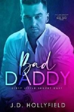 Bad Daddy (Dirty Little Lies Duet 1)