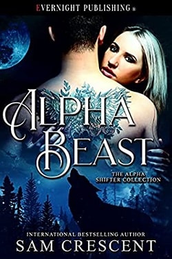 Alpha Beast (The Alpha Shifter Collection)