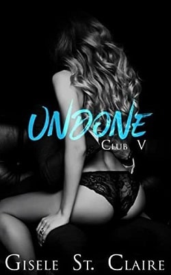 Undone (Club V 2)