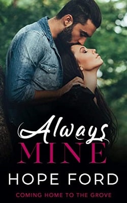 Always Mine (Coming Home To The Grove 1)
